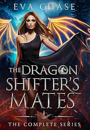 The Dragon Shifter’s Mates: The Complete Series