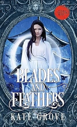Blades and Feathers: A Sengoku Fantasy Romance (3)