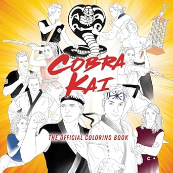 Cobra Kai: The Official Coloring Book: The Official Coloring Book