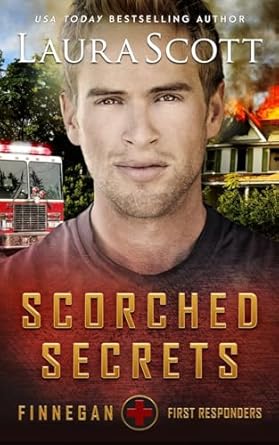 Scorched Secrets: A Christian Romantic Suspense