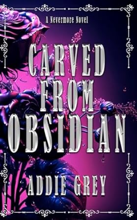 Carved From Obsidian: | A Dark Paranormal Romance