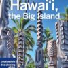 Lonely Planet Hawaii the Big Island
