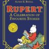 Rupert Bear: A Celebration of Favourite Stories