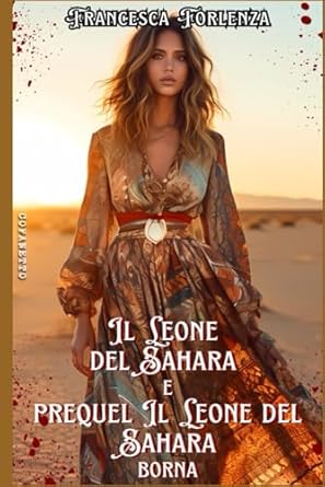 Il Leone del Sahara e Prequel Il Leone del Sahara Borna