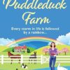Rainbows Over Puddleduck Farm: An uplifting romantic read from Della Galton