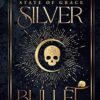 Silver Bullet: A Paranormal Reverse Harem Romance
