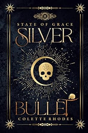 Silver Bullet: A Paranormal Reverse Harem Romance