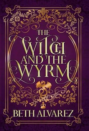 The Witch and the Wyrm