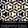 Indigenous Public Health: Improvement Through Community-Engaged Interventions