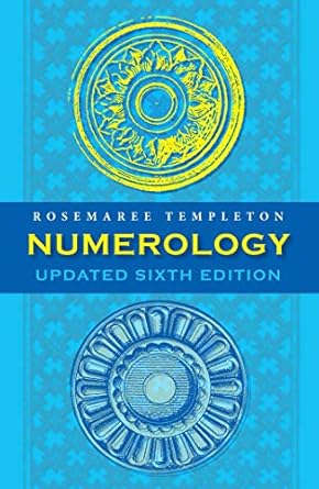 Numerology: Numbers and their Influence - Updated 6th Edition