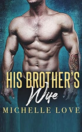 His Brother's Wife: A Fake Marriage Romance (7)
