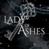 Lady of Ashes: (Lady of Darkness Book 3)