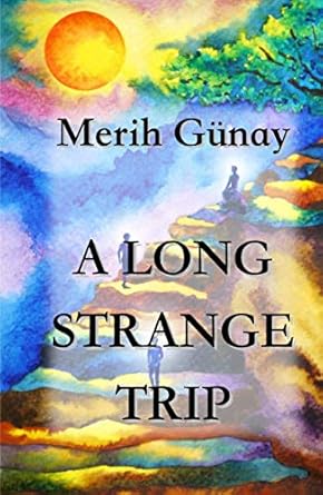 A Long Strange Trip