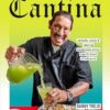 Trejo's Cantina: Cocktails, Snacks & Amazing Non-Alcoholic Drinks from the Heart of Hollywood