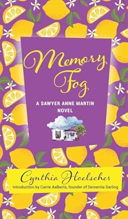 Memory Fog: A Sawyer Anne Martin Novel