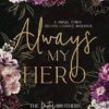 Always My Hero: Second Chance Sweet Romance: 1