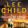 Night School: (Jack Reacher 21)