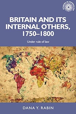 Britain and its internal others, 17501800: Under rule of law: 150