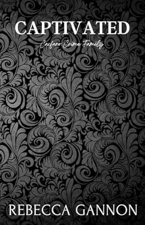 Captivated: A Mafia Romance