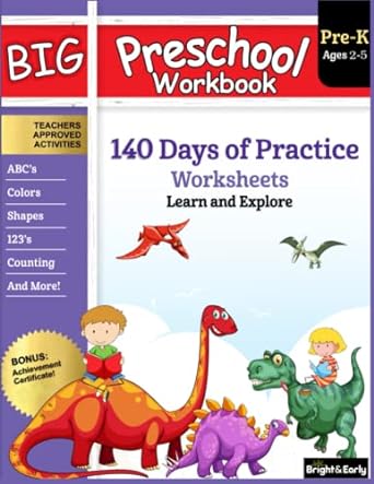 Big Preschool Workbook: Ages 2-5, 140+ Worksheets of PreK Learning Activities, Fun Homeschool Curriculum, Help Pre K Kids Math, Counting, Alphabet, Colors, Size & Shape, 2-4 Dinosaur Kindergarten Prep