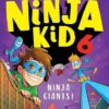 Ninja Giants! (Ninja Kid 6)