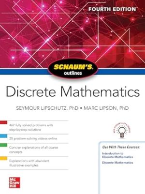 Schaum's Outline of Discrete Mathematics, Fourth Edition