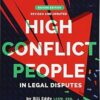 High Conflict People in Legal Disputes