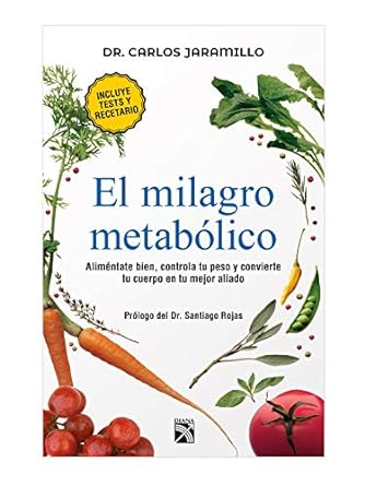 El Milagro Metabólico / The Metabolic Miracle
