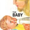 How it Works: The Baby (Ladybird for Grown-Ups)