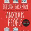 Anxious People: The No. 1 New York Times bestseller, now a Netflix TV Series