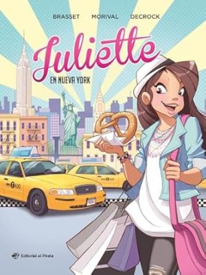 Juliette en Nueva York: Cómic juvenil a partir de 9 años. ¡Descubre Nueva York con Juliette!: 1