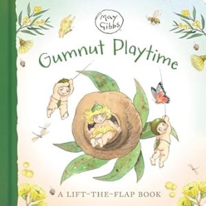 Gumnut Playtime: A Lift-the-Flap Book (May Gibbs)