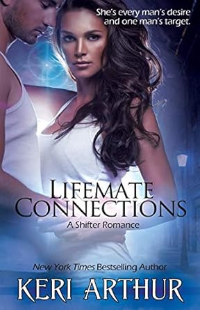 Lifemate Connections: A Shifter Romance