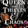 A Queen of Thieves and Chaos