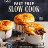 Fast Prep Slow Cook