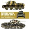 Russian Tanks of World War II: 1939-1945