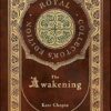 The Awakening (Royal Collector's Edition) (Case Laminate Hardcover with Jacket)