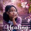 Healing Hearts: "Healing Hearts: Rediscovering Love and Art After Heartbreak"