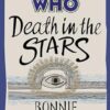 Doctor Who: Death in the Stars: A Melanie Bush Mystery