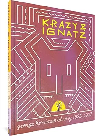 The George Herriman Library: Krazy & Ignatz 1925-1927 (The George Herriman Library)