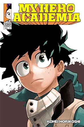 My Hero Academia, Vol. 15 (Volume 15): Fighting Fate