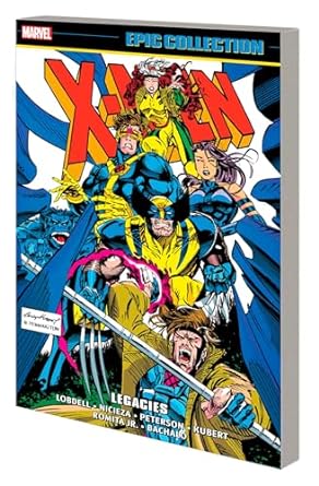 X-MEN EPIC COLLECTION: LEGACIES