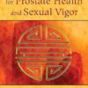 Chi Kung for Prostate Health and Sexual Vigor: A Handbook of Simple Exercises and Techniques
