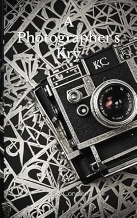 A Photographer's Kry: 1