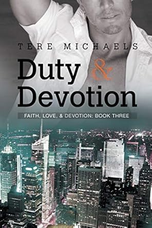 Duty & Devotion: Volume 3