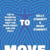 Built to Move: The 10 essential habits that will help you live a longer, healthier life