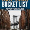 New York Bucket List Adventure Guide: Explore 100 Offbeat Destinations You Must Visit!