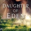 Daughter of Eden: Eve's Story