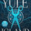 Yule Island: The No. 1 bestseller! This year's most CHILLING gothic thriller – based on a true story