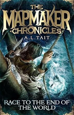 Race To The End Of The World: The Mapmaker Chronicles Book 1 - a bestselling adventure for fans of Emily Rodda and Rick Riordan